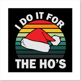 I Do It For The Ho's Retro Christmas Gift Posters and Art